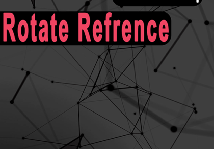 دستور Rotate Reference و ویژگی جادویی آن